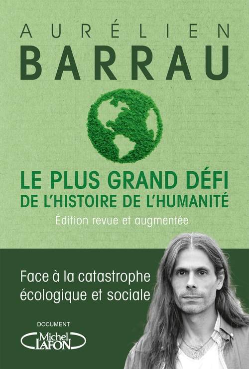 Couverture ebook de Le plus grand défi de l'histoire de l'humanité - Edition revue et augmentée, de Aurélien Barrau