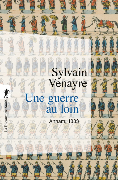 ebook cover of Une guerre au loin - Annam, 1883, by Sylvain Venayre