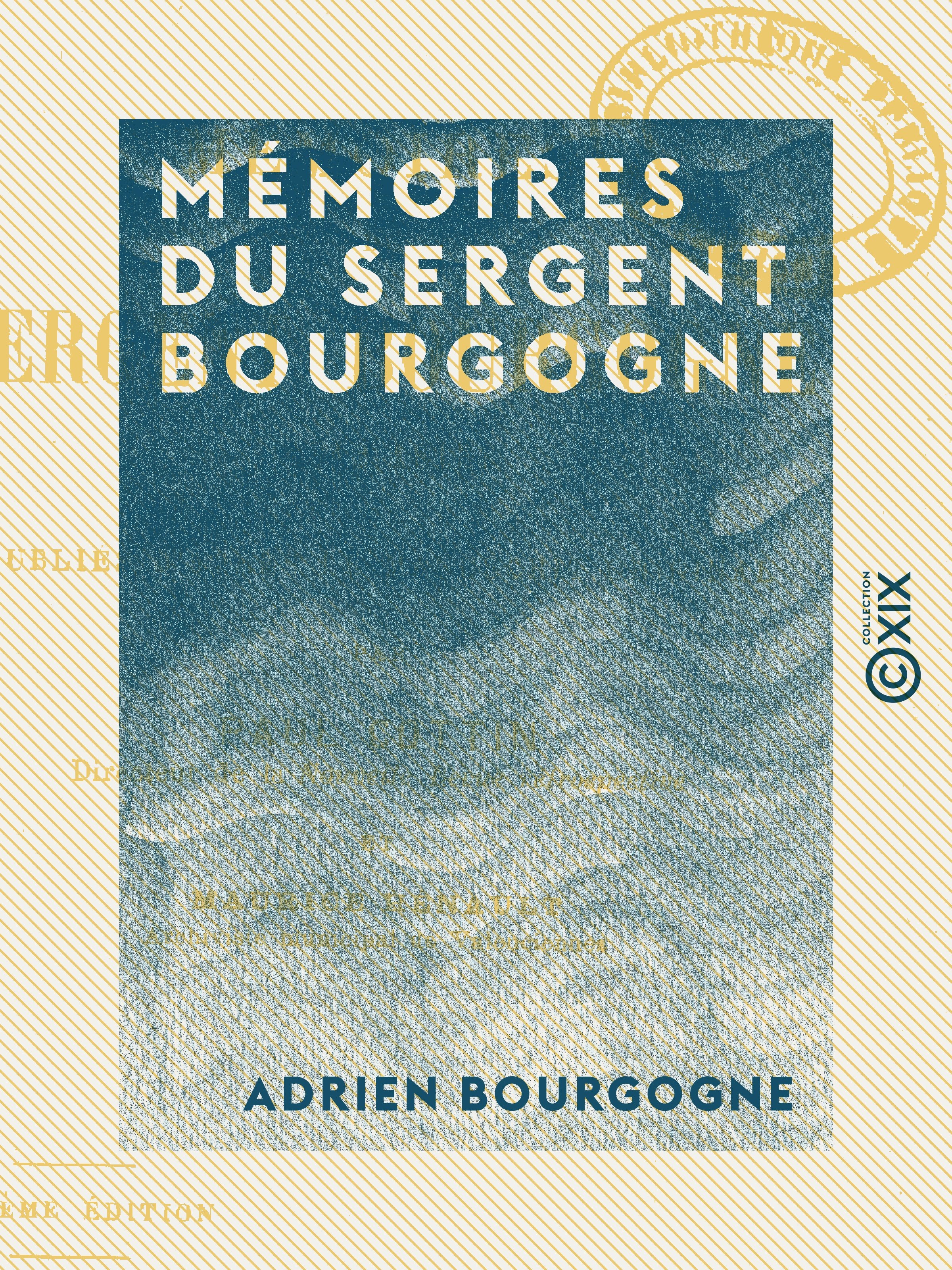 ebook cover of Mémoires du sergent Bourgogne, by Adrien Bourgogne