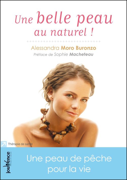 ebook cover of Une belle peau au naturel !, by Alessandra Moro-buronzo