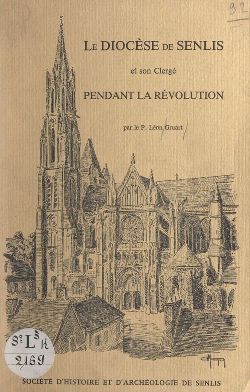 ebook cover of Le diocèse de Senlis et son clergé pendant la Révolution, by Leon Gruart