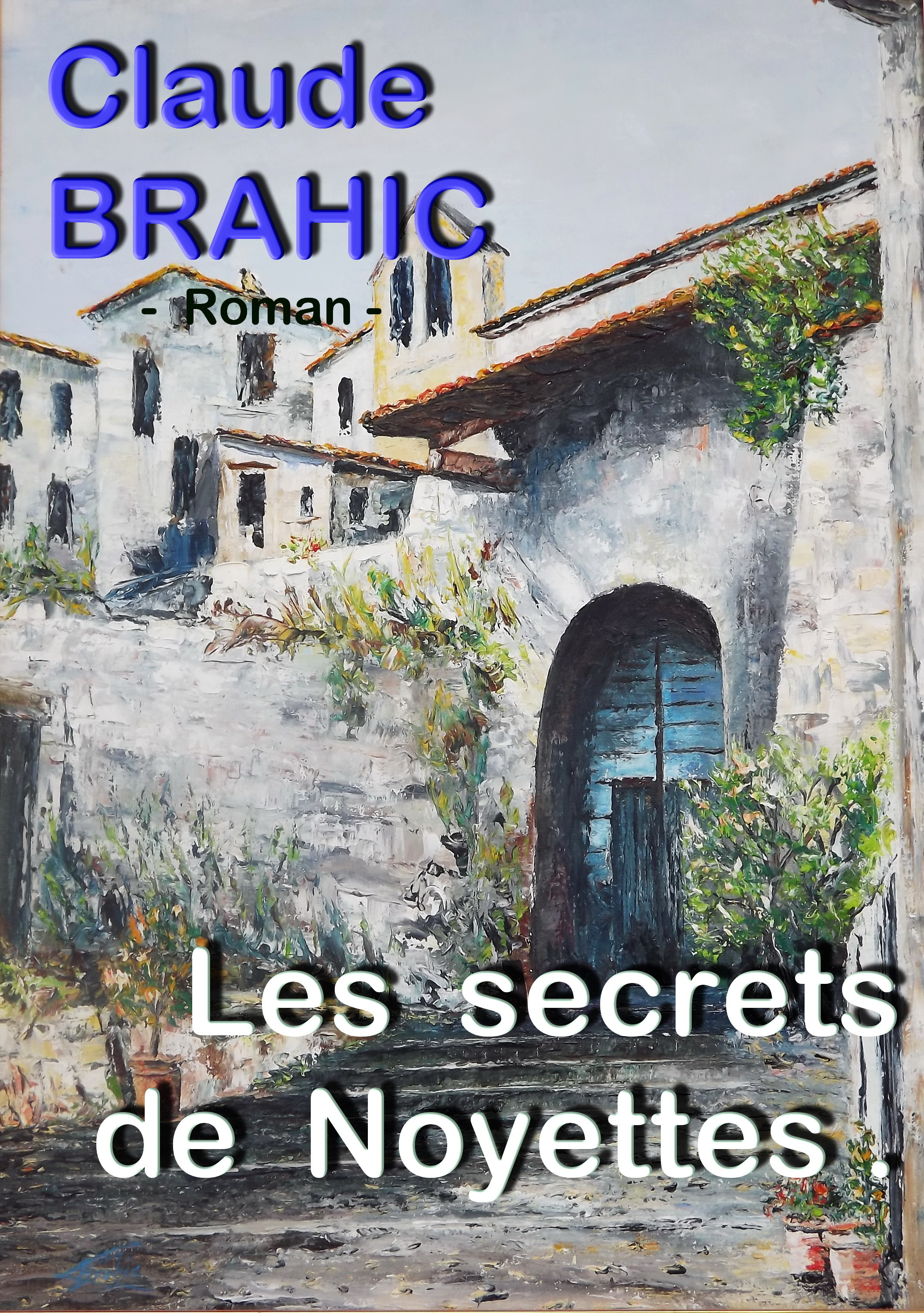 ebook cover of Les secrets de Noyettes, by Claude Brahic