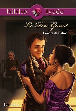 ebook cover of Bibliolycée - Le Père Goriot, Honoré de Balzac, by Honoré de Balzac