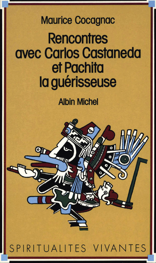 ebook cover of Rencontres avec Carlos Castaneda et Pachita la guérisseuse, by Cocagnac Maurice