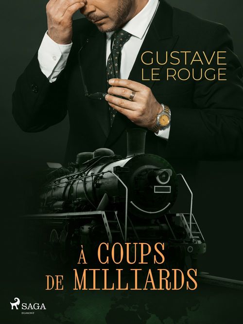 ebook cover of À coups de Milliards, by Gustave Le Rouge