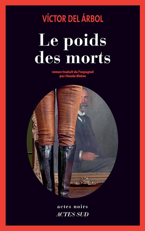 ebook cover of Le Poids des morts, by Victor Del Arbol