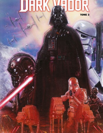 ebook cover of Star Wars - Dark Vador (2015) T03, by Kieron Gillen, Salvador Larroca, Leinil Francis Yu
