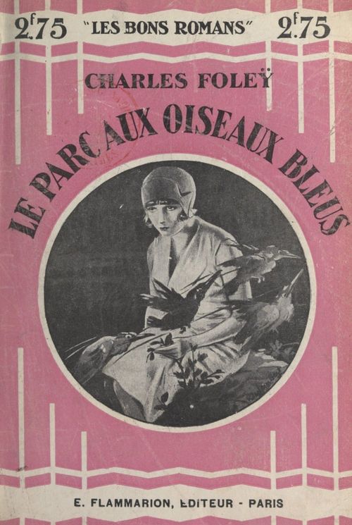 ebook cover of Le parc aux oiseaux bleus, by Charles Foley