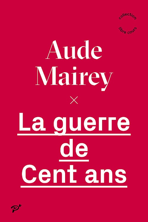 Couverture ebook de La guerre de cent ans, de Aude Mairey