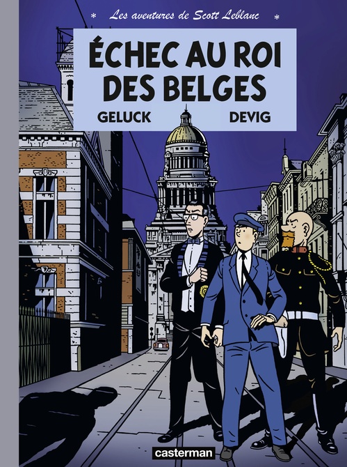 ebook cover of Les aventures de Scott Leblanc (Tome 4) - Échec au roi des Belges, by Devig, Philippe Geluck