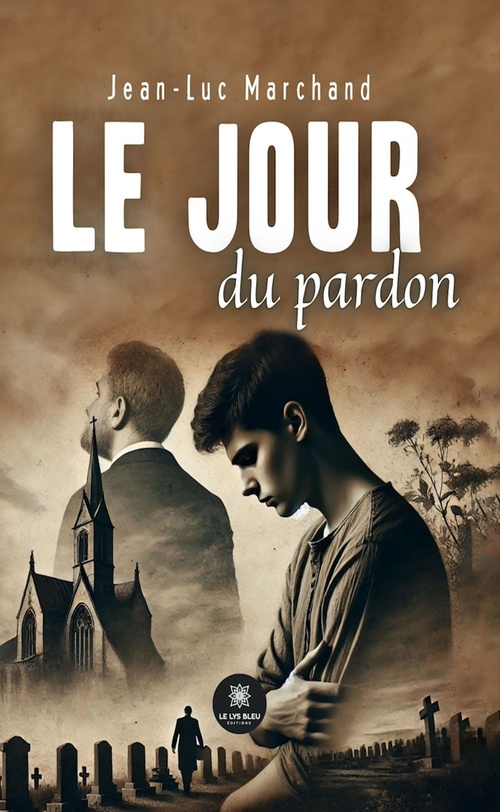 ebook cover of Le jour du pardon, by Jean-Luc Marchand