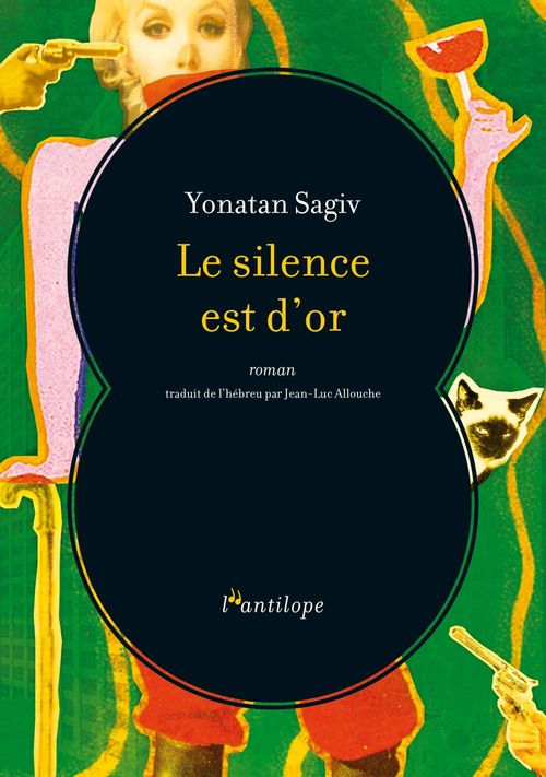 Couverture ebook de Le silence est d'or, de Yonatan SAGIV