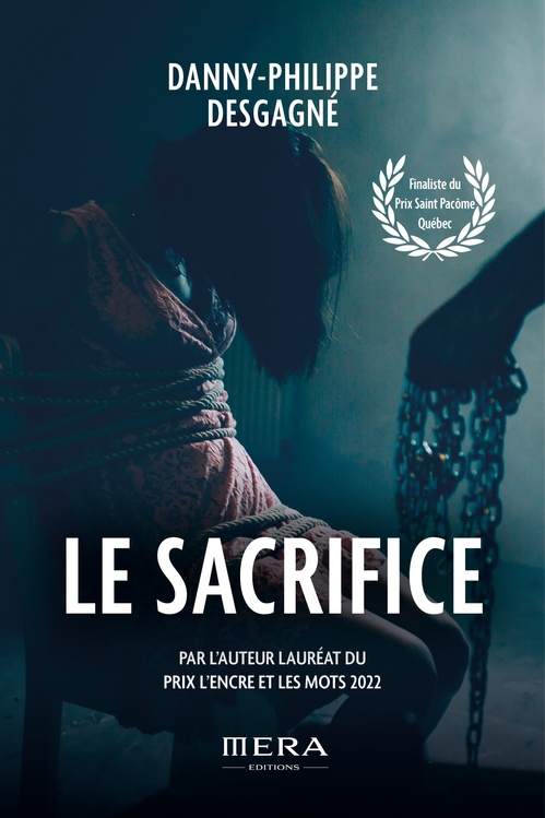 Couverture ebook de Le Sacrifice, de Danny-Philippe Desgagné
