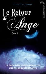 Couverture ebook de Le Retour de l'ange 3, de Elizabeth Chandler