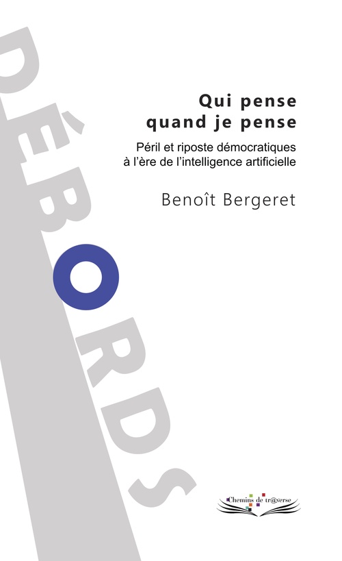 ebook cover of Qui pense quand je pense, by Benoît Bergeret