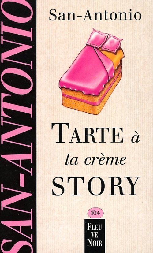 Couverture ebook de Tarte à la crème story, de San-Antonio