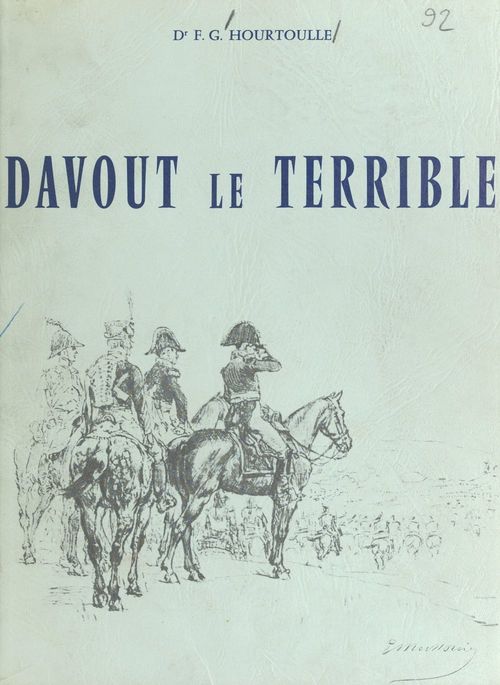 Couverture ebook de Davout le Terrible, de François-guy Hourtoulle