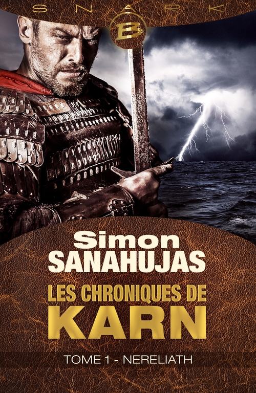 ebook cover of Les Chroniques de Karn, T1 : Nereliath, by Simon Sanahujas