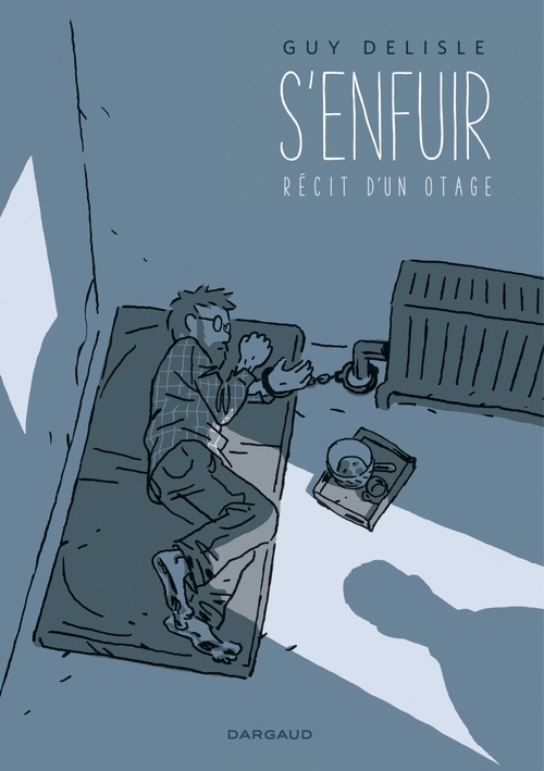 ebook cover of S'enfuir. Récit d'un otage., by Guy Delisle