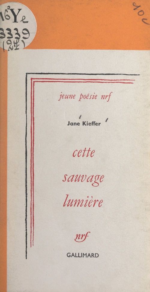 ebook cover of Cette sauvage lumière, by Jane Kieffer