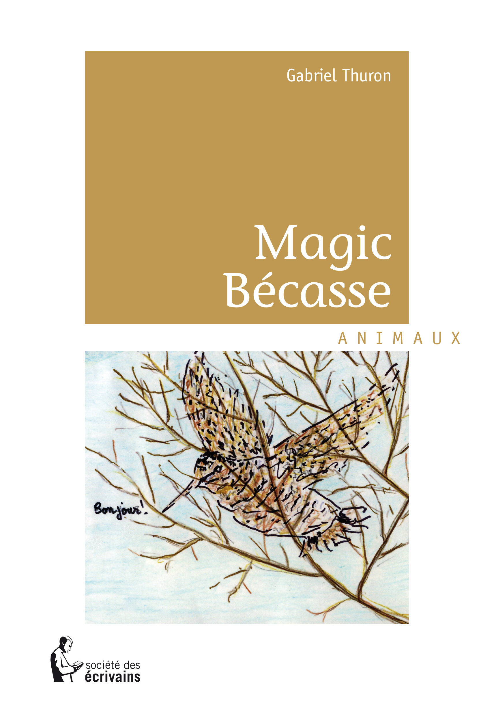 ebook cover of Magic Bécasse, by Gabriel Thuron