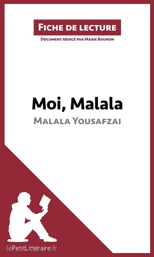 Couverture ebook de Fiche de lecture : Moi, Malala de Malala Yousafzai, de Marie Bouhon