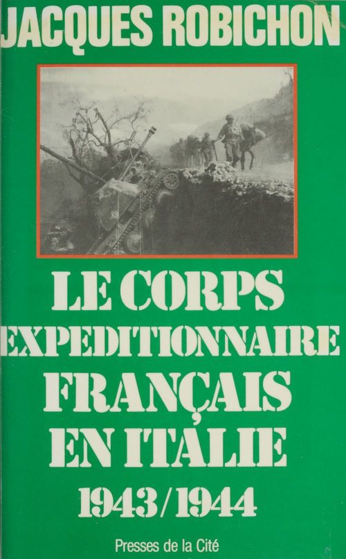 Couverture ebook de Le Corps expéditionnaire français en Italie (1943-1944), de Jacques Robichon