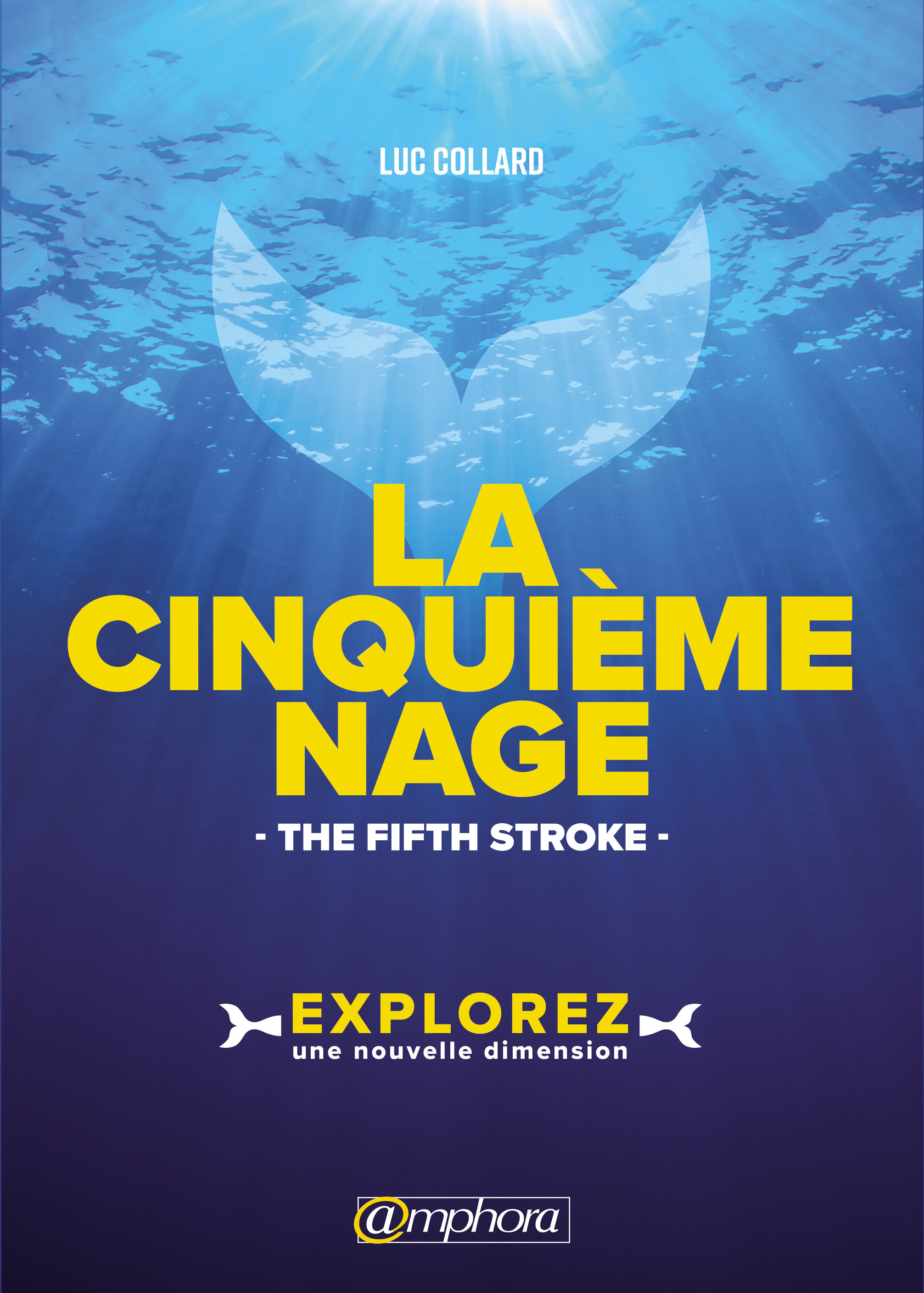 ebook cover of La cinquième nage - The fifth stroke, by Luc Collard