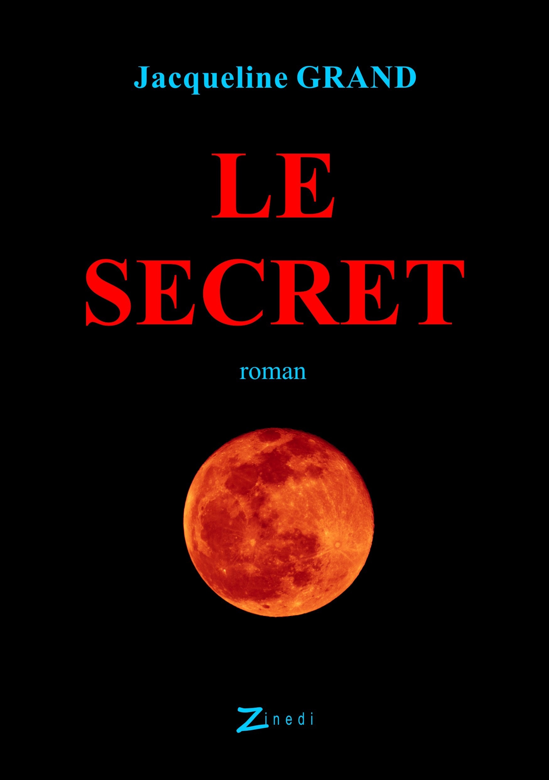 Couverture ebook de Le Secret, de Jacqueline Grand