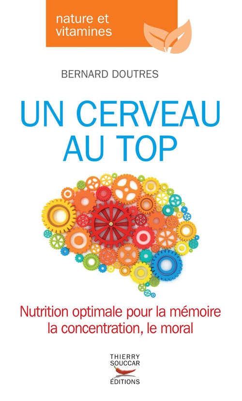 Couverture ebook de Un cerveau au top, de Bernard Doutres