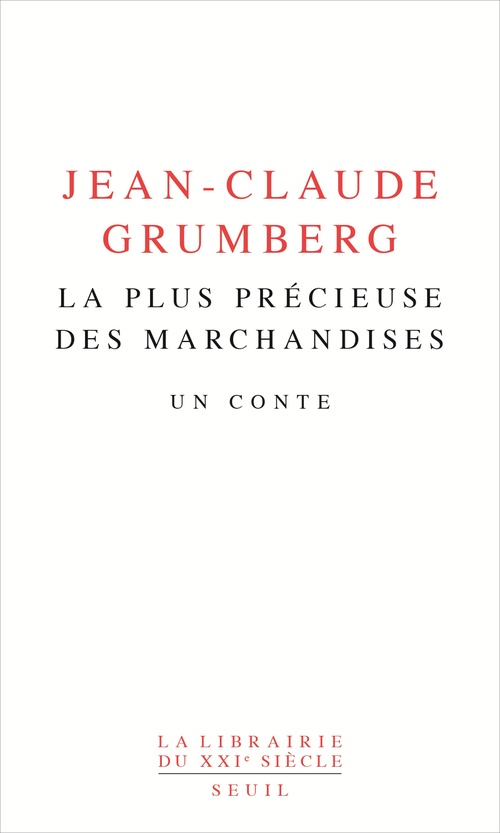 Couverture ebook de La plus précieuse des marchandises - Un conte, de Jean-Claude Grumberg