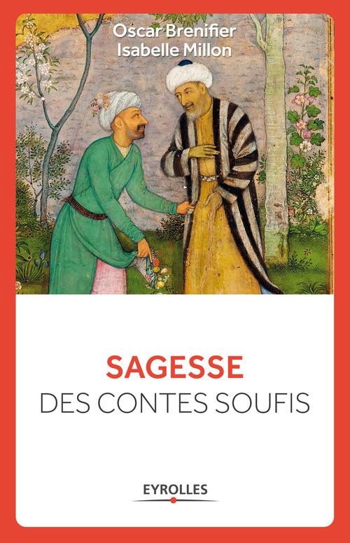 Couverture ebook de Sagesse des contes soufis, de Oscar Brenifier, Elisabeth Millon