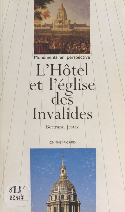 Couverture ebook de L'hôtel et l'église des Invalides, de Bertrand Jestaz