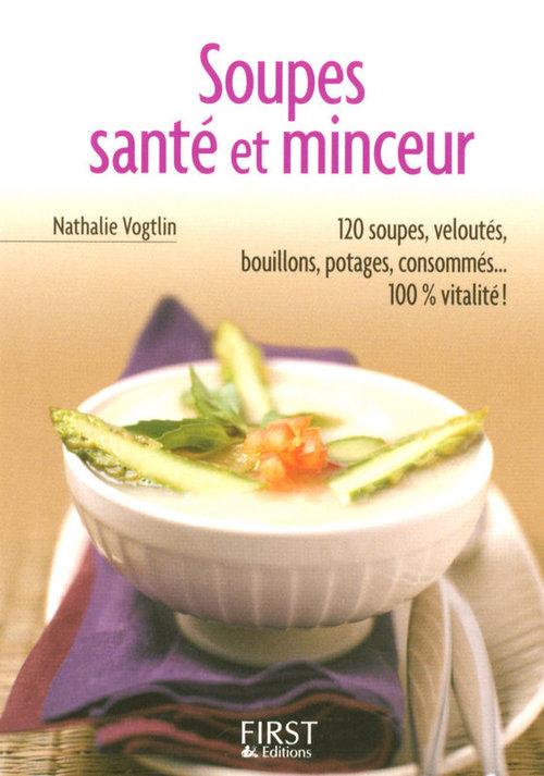 Couverture ebook de Le petit livre de - soupes santé et minceur, de Nathalie Vogtlin
