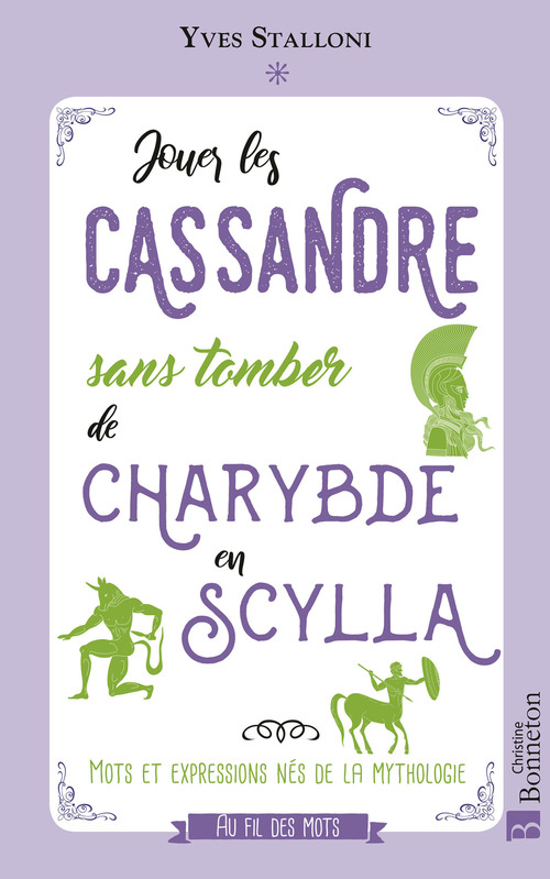 Couverture ebook de Jouer les Cassandre sans tomber de Charybde en Scylla, de Yves Stalloni