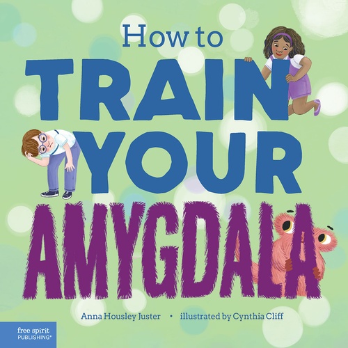 Couverture ebook de How to Train Your Amygdala, de Anna Housley Juster