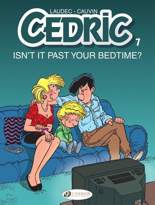 Couverture ebook de Cedric - Volume 7 - Isn't It Past Your Bedtime?, de Raoul Cauvin, Laudec