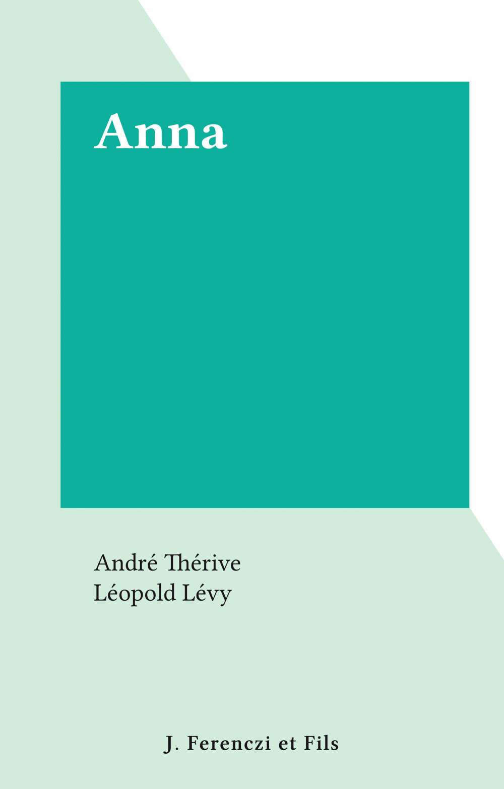 Couverture ebook de Anna, de Andre Therive