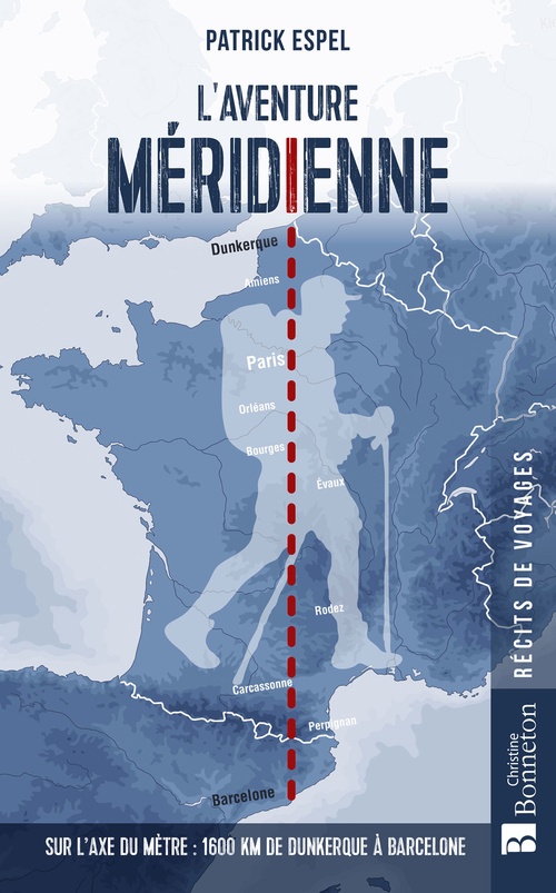 Couverture ebook de L'Aventure méridienne, de Patrick Espel