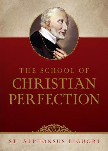Couverture ebook de The School of Christian Perfection, de Alphonsus Liguori