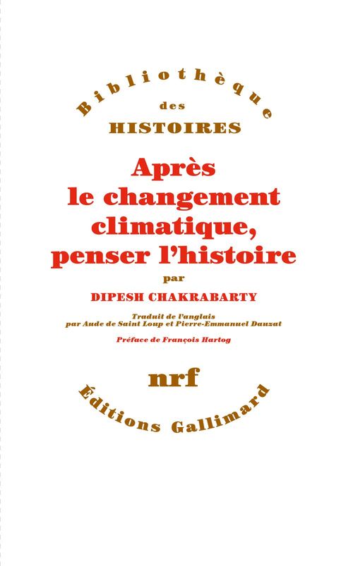Couverture ebook de Après le changement climatique, penser l´histoire, de Dipesh Chakrabarty