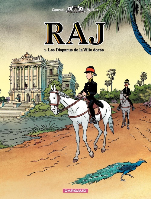 Couverture ebook de Raj - Tome 1 - Les disparus de la Ville Dorée, de Didier Conrad, Wilbur
