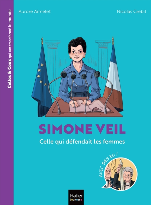 ebook cover of Celles et ceux qui ont transformé le monde - Simone Veil, by Aurore Aimelet