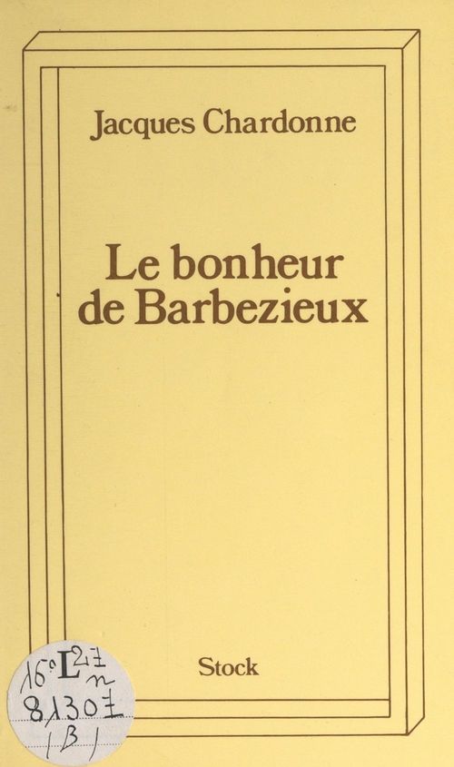 ebook cover of Le bonheur de Barbezieux, by Jacques Chardonne