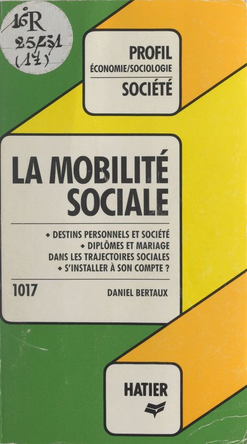 Couverture ebook de La mobilité sociale, de Daniel Bertaux