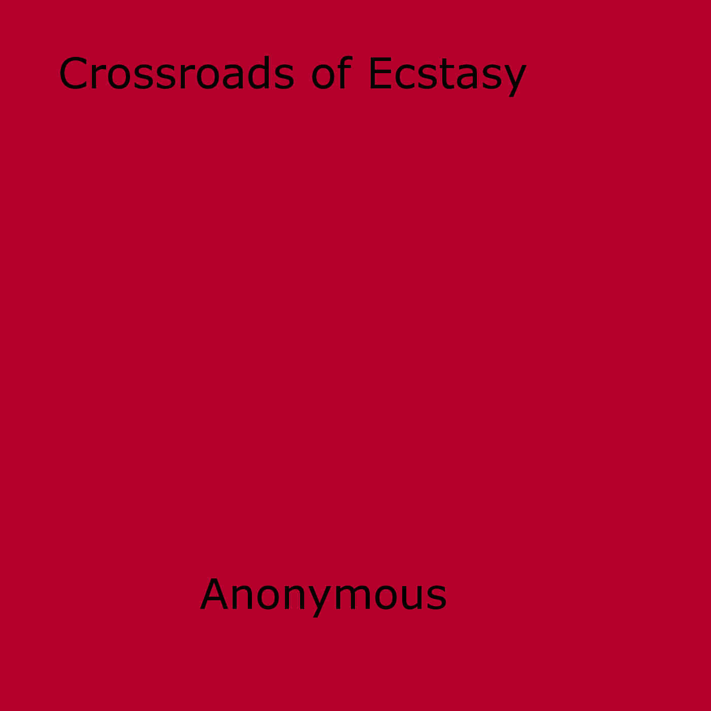 ebook cover of Crossroads of Ecstasy, by Anon Anonymous