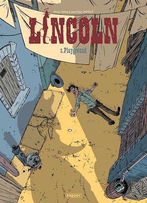 ebook cover of Lincoln T3, by Olivier Jouvray, Jérôme Jouvray