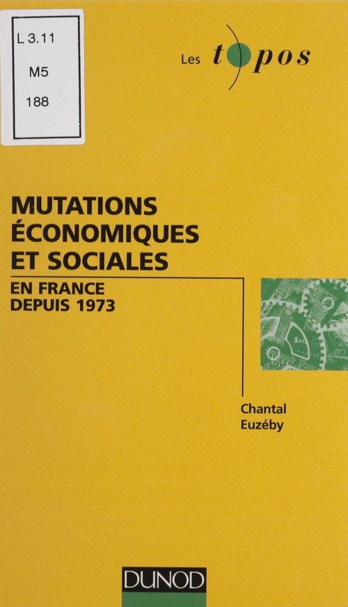 ebook cover of Mutations économiques et sociales en France depuis 1973, by Chantal Euzéby