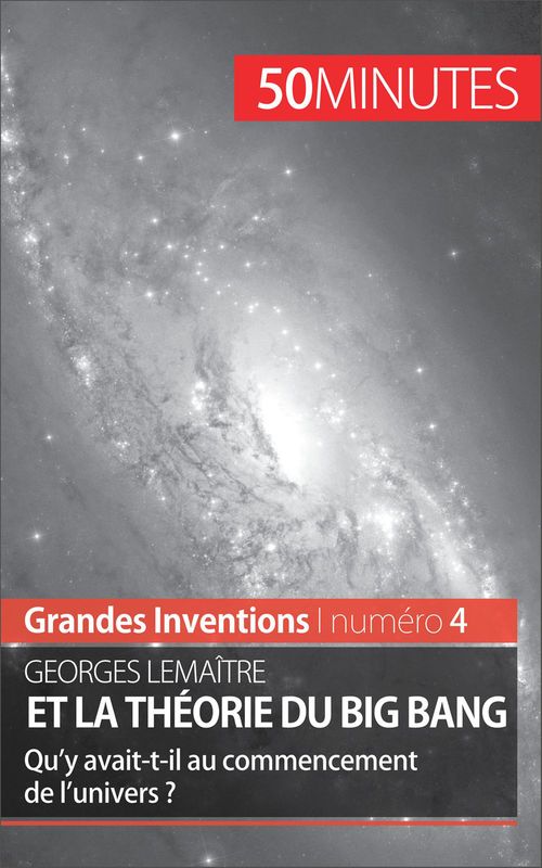 Couverture ebook de Georges Lemaître et la théorie du Big Bang, de Pauline Landa