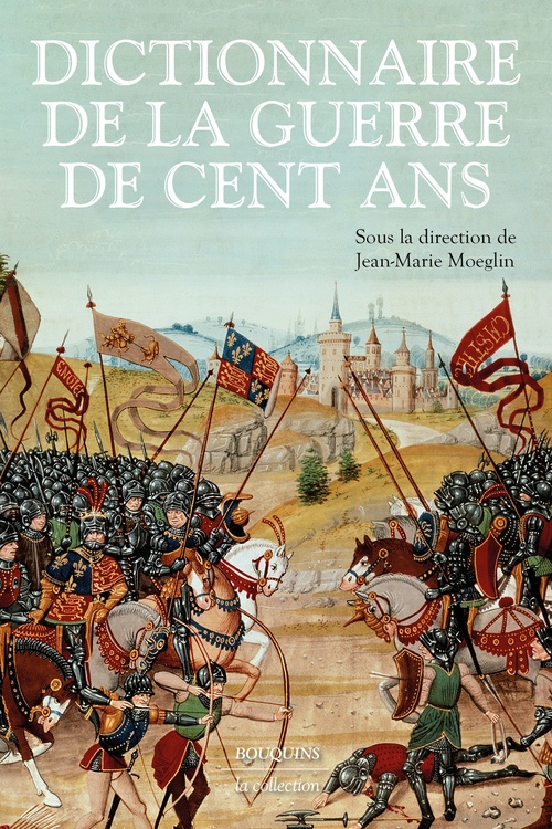Couverture ebook de Dictionnaire de la guerre de Cent Ans, de